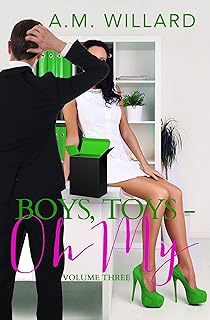 Boys, Toys - Oh My! Volume 3 (Business of Sex)